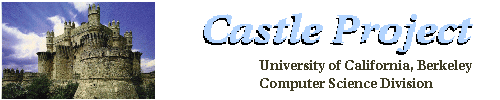 CASTLE PROJECT -- U.C. Berkeley, Computer Science Division